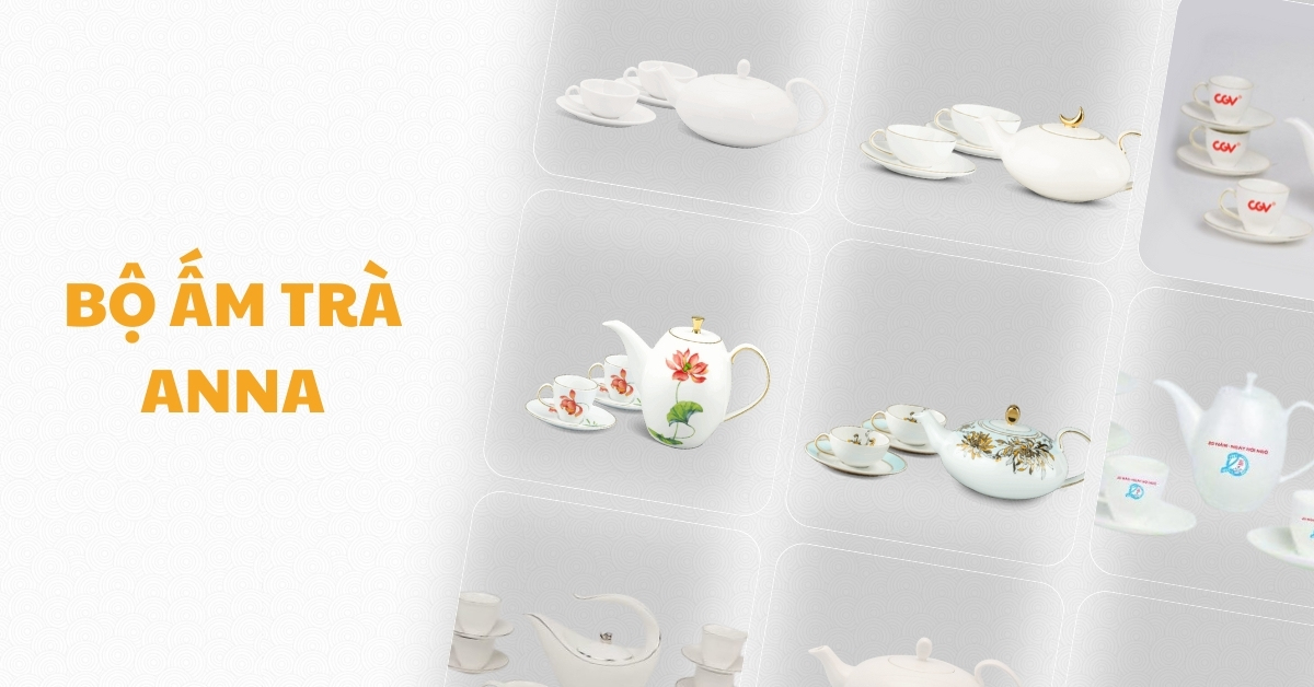 Bộ ấm trà Anna