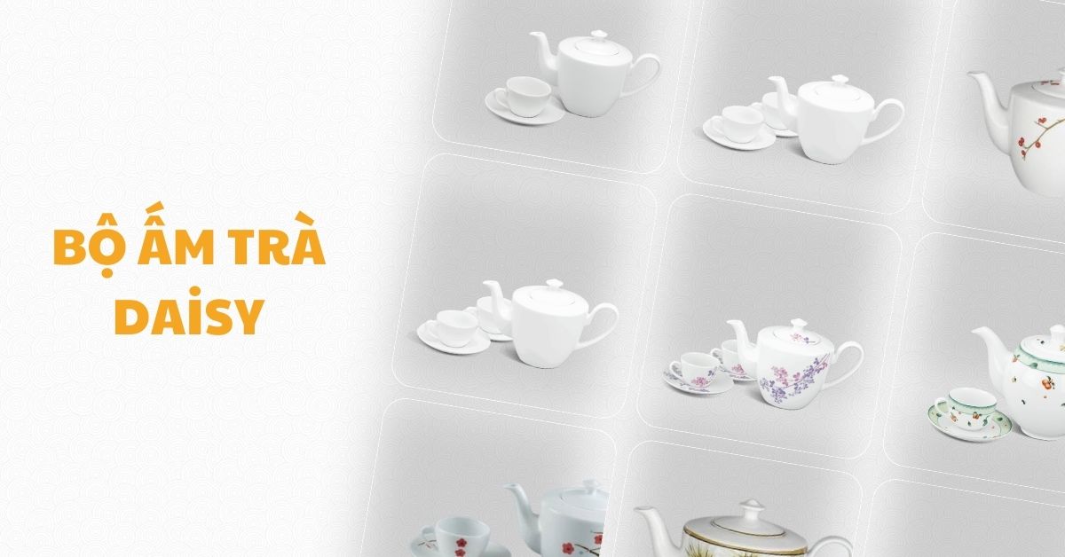 Bộ ấm trà Daisy