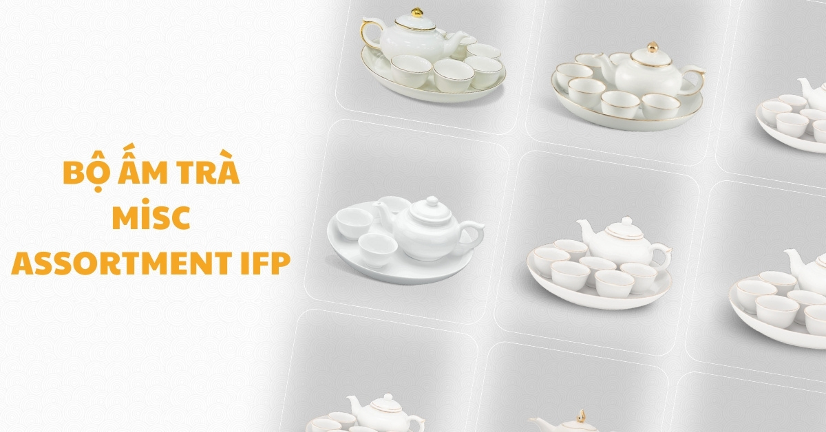 Bộ ấm trà Misc Assortment IFP